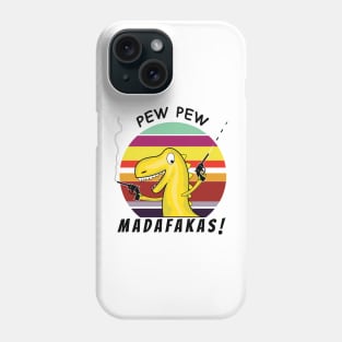Pew Pew Madafakas, Crazy Retro Vintage Dinosaur Phone Case
