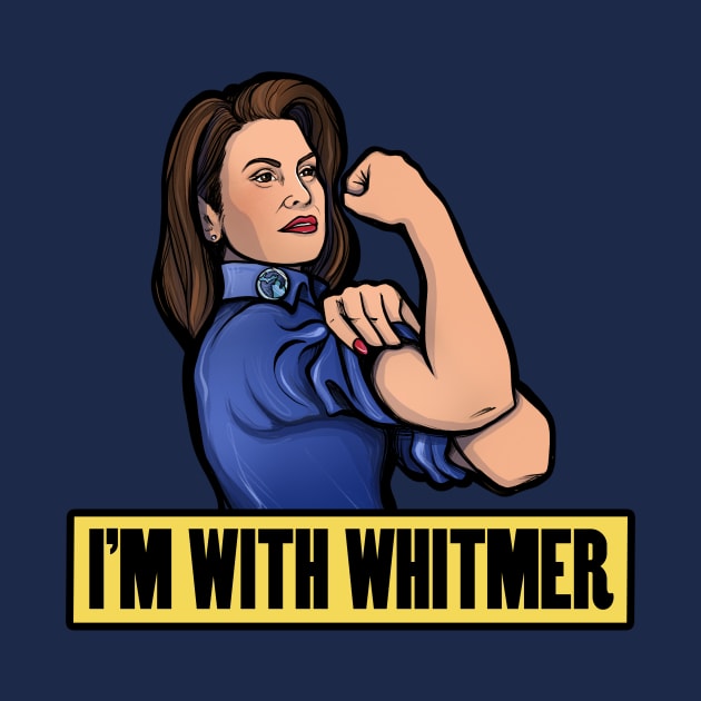 I'm With Big Gretch Gretchen Whitmer by bubbsnugg