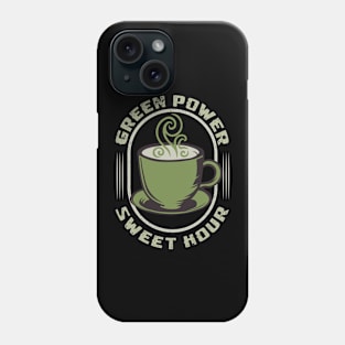 Green Power Sweet Hour Matcha Tea Gift Phone Case