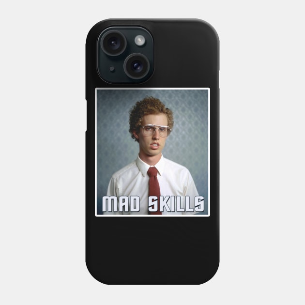 Napoleon Dynamite - Mad Skills Phone Case by woodsman