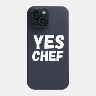 Yes chef - funny - food Phone Case