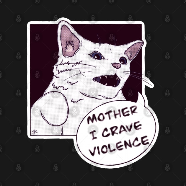 Mother, I Crave Violence by Skye Rain Art by Skye Rain Art