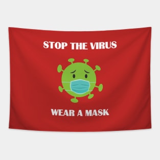 Stop the Virus Wear A Mask Tapestry