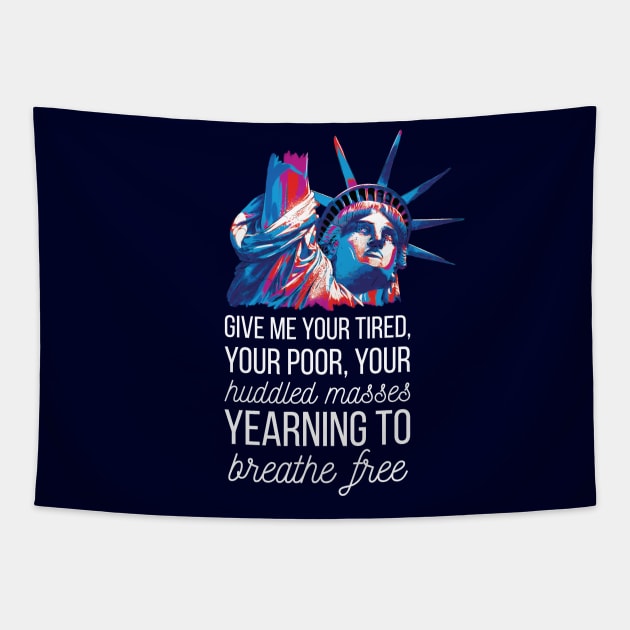 Statue of Liberty American Political Immigration Quote Tapestry by polliadesign