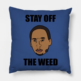 Stephen A Smith "Stay Off The Weed" Pillow