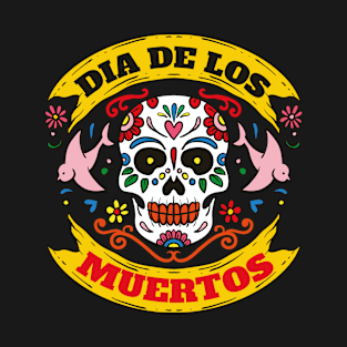 Dia de los Muertos T-Shirt