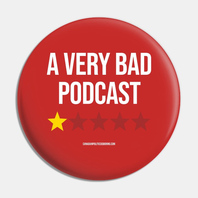 A VERY BAD PODCAST Pin by Canada Is Boring Podcast