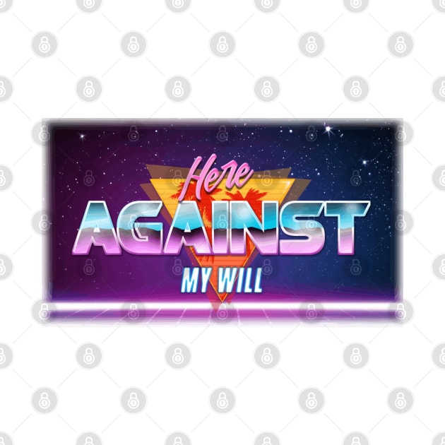 Here Against My Will by metanoiias