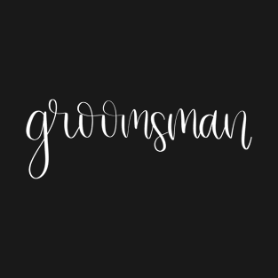 Groomsman Gift - White Script Lettering T-Shirt