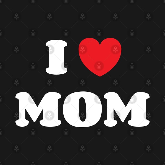 I Heart Mom v2 by Emma