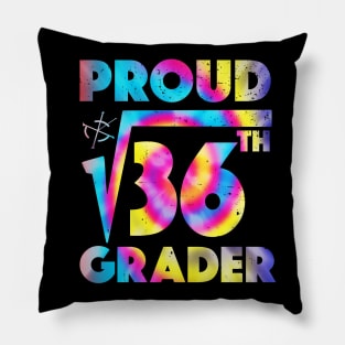 Proud 6th Grader Square Root of 36 Teachers Students Pillow