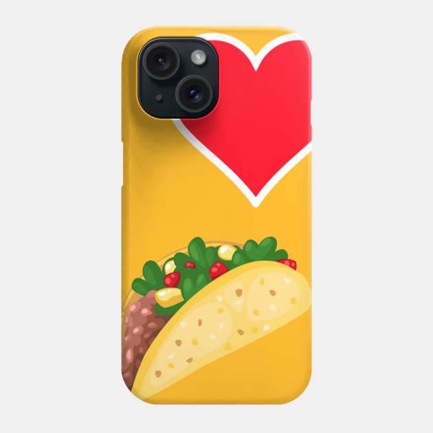 I Love Tacos Phone Case by PopToonsTV