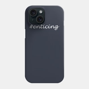 Enticing Word - Hashtag Design Phone Case