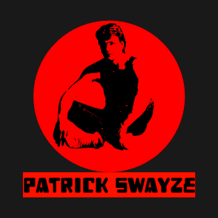 Patrick swaze t-shirt T-Shirt