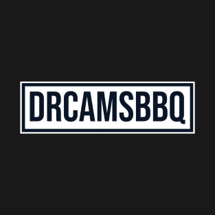 DrCamsBBQ T-Shirt