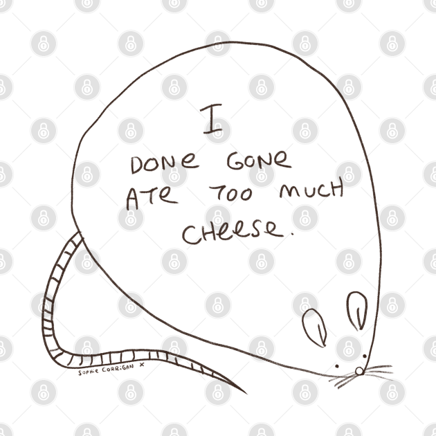 Bloated Cheese Mouse Cheese Mouse TShirt TeePublic