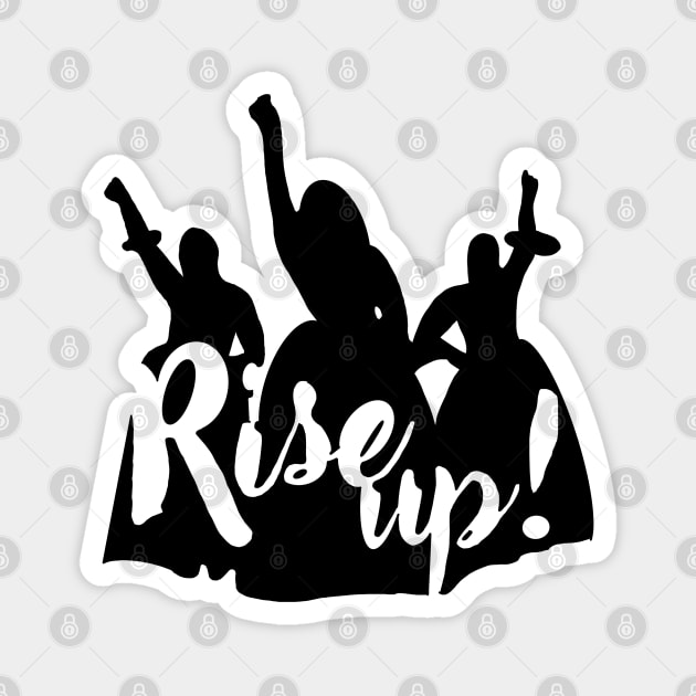 HAMILTON RISE UP SCHUYLER SISTERS Magnet by tailspalette