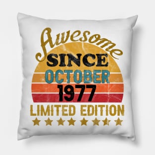 Awesome Since October 1977 44 Year Old 44th Birthday gift T-Shirt Pillow