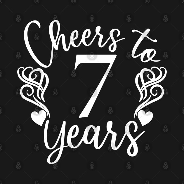 Cheers To 7 Years - 7th Birthday - Anniversary by Art Like Wow Designs