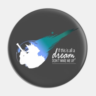 if this is all a dream don't wake me up Pin