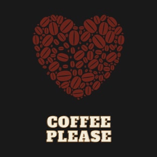 Coffee please T-Shirt