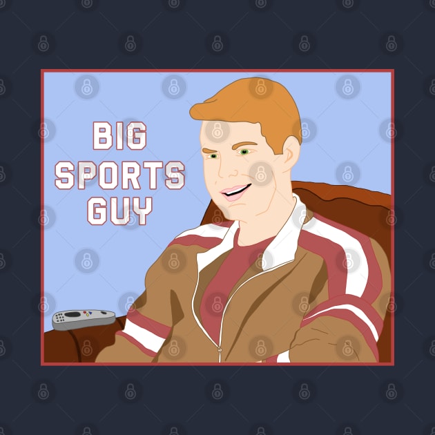 Big Sports Guy by PrivateStreetComedy