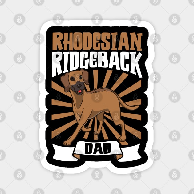 Rhodesian Ridgeback Dad - Rhodesian Ridgeback Magnet by Modern Medieval Design