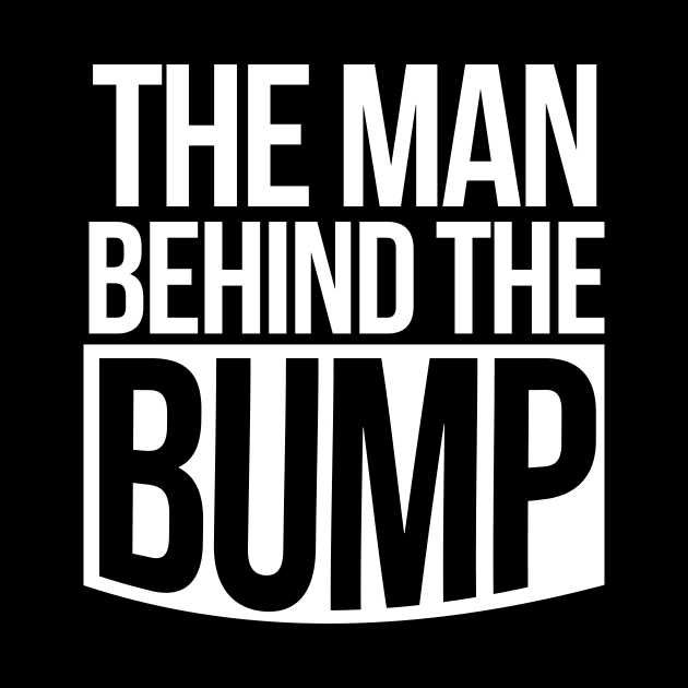 The man behind the bump by bubbsnugg