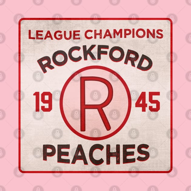 Rockford Peaches • 1945 League Champions by The MKE Rhine Maiden