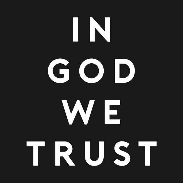 Disover In God We Trust - Christian - T-Shirt