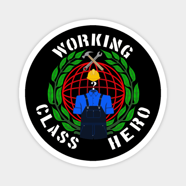 Working Class Hero Magnet by StoatyStudio