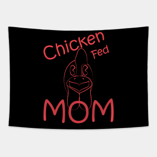 Chicken Fed Mom Tapestry