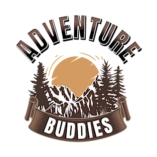 Adventure buddies, adventure lover T-Shirt