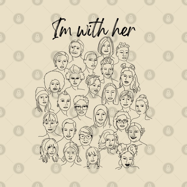 I'm With Her by Slightly Unhinged