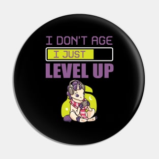 I Just Level Up Pin