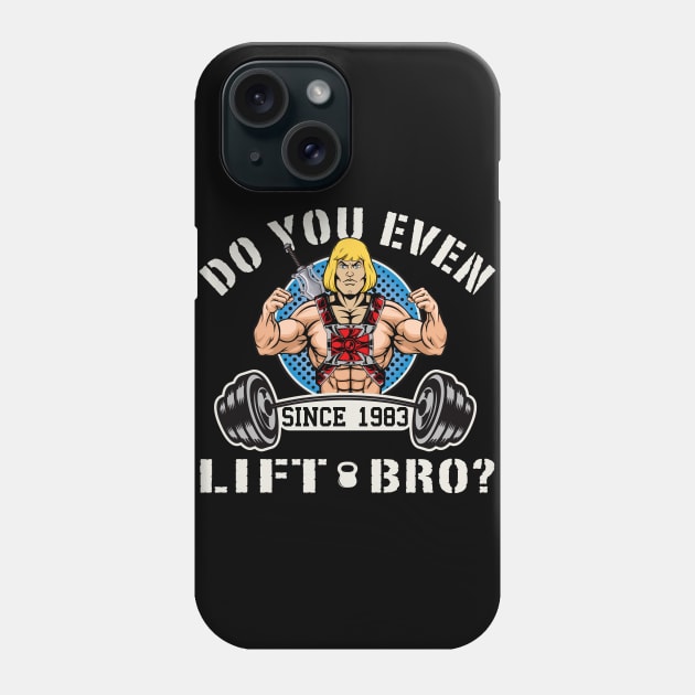 Do You Even Lift Bro? Phone Case by Alema Art