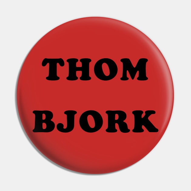 THOM BJORK Pin by TheCosmicTradingPost