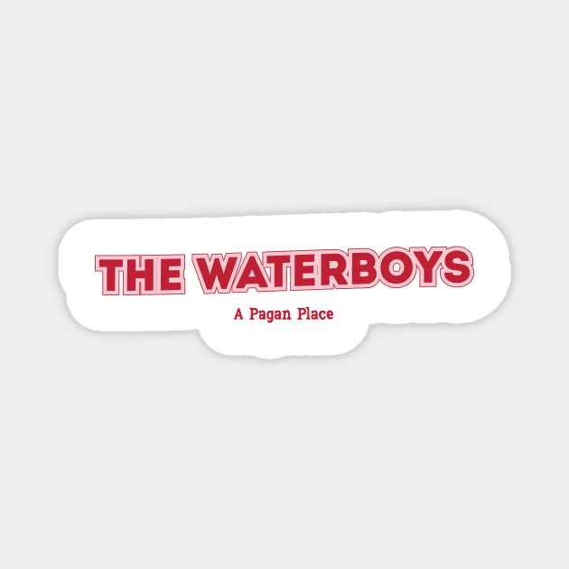 The Waterboys Magnet by PowelCastStudio