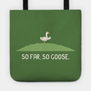 So Far So Goose Tote