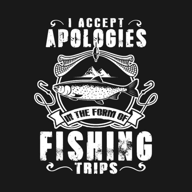 Disover In The Form Of Fishing Trips - In The Form Of Fishing Trips - T-Shirt