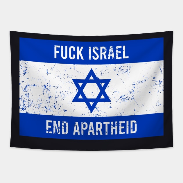 Fuck Israel - Free Palestine Tapestry by The Lamante Quote