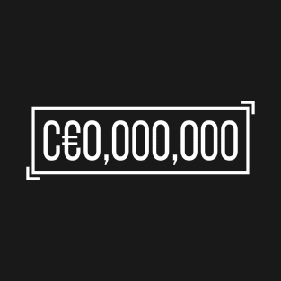 CEO 000 000 T-Shirt