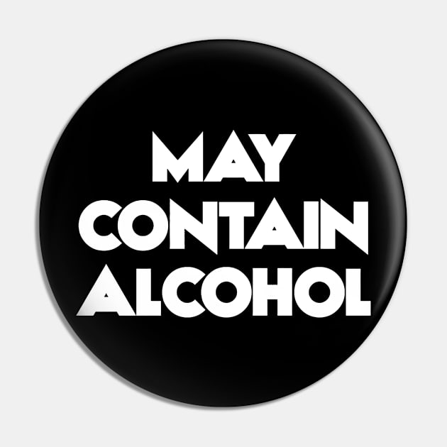 May Contain Alcohol Pin by Jhonson30