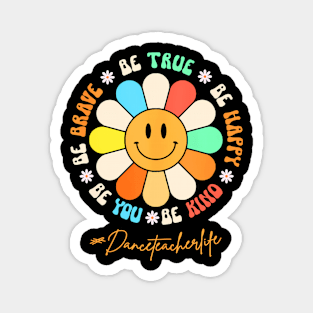 Smiling Happy Face Groovy Daisy Dance Teacher Life Magnet