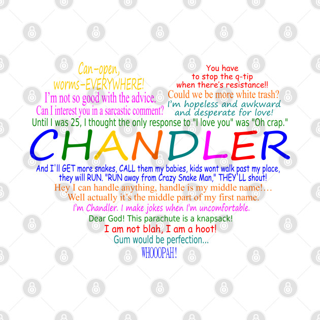 I Heart Chandler Quotes by snknjak