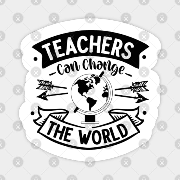 Teachers can change the world Magnet by ShongyShop