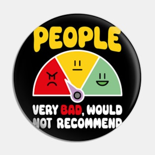 One Star Vote People Funny Rating Review - Fucking Nightmare, Would Not Recommend Pin