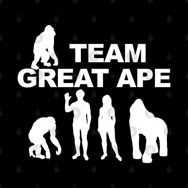 TEAM GREAT APE Gorilla Human Chimpanzee Orangutan Hominidae by Decamega