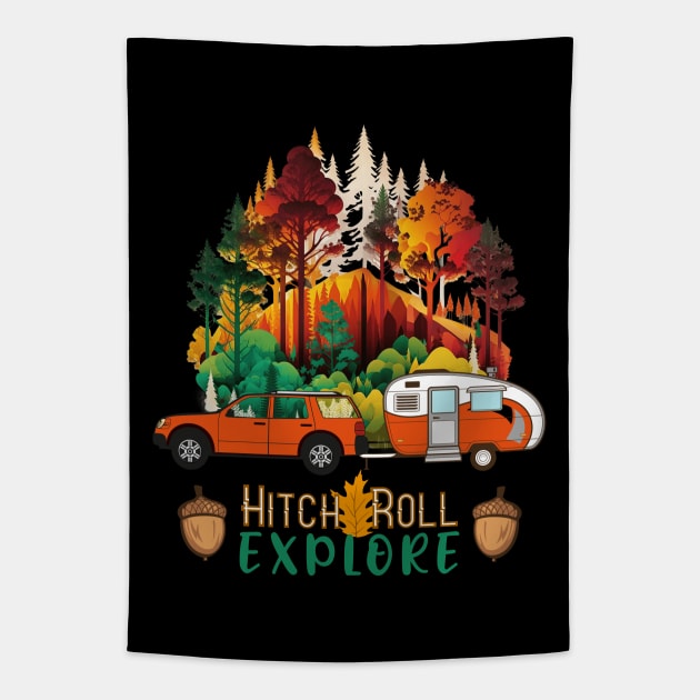 Hitch Roll Explore RV Camping Life Tapestry by 2HivelysArt