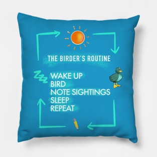 The Birder's Routine Pillow